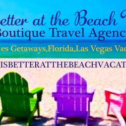 Travel Agents - Life is Better at the Beach Vacations